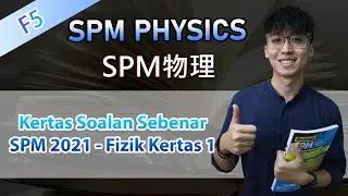 SPM Physics 2021 Paper 1 | SPM Fizik 2021 Kertas 1