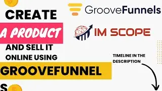 GrooveFunnels Tutorial 2022 How To Create a Product and sell it online for free using only  groove