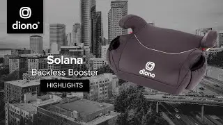 Diono&reg; Solana&reg; | Backless Booster | 2021-Present