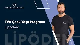TV8 Çook Yaşa Programı - Lipödem