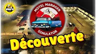 Motel Manager Simulator : Découverte et Premier Accueil ! 🛏️ | Gameplay FR 🎮