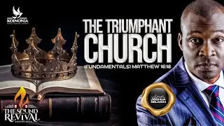 THE TRIUMPHANT CHURCH (FUNDAMENTALS) - SOUND OF REVIVAL CANADA 2025  (DAY 1) WITH APST JOSHUA SELMAN