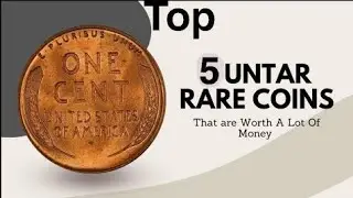 5 Ultra US One Cent Coin's Most Valuable Lincoln pennies worth a lot of money! Coins worth pennies!