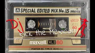 Special Edited Mix No. 15 Side A (Freestyle Electro Funk 80's Dance Music) by DJ Rick the Mexican