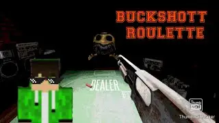 Buckshott roulette прохождение. @Ars135k