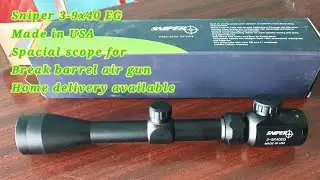 Sniper 3-9X40 EG. Made in USA. Spacial scope for Break barrel Air Gun. 