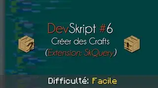 [Tutoriel Skript] DevSkript #6 - Cr&eacute;er des Crafts