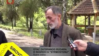 Otac zatrpanog rudara o nesreći u jami Strmosten
