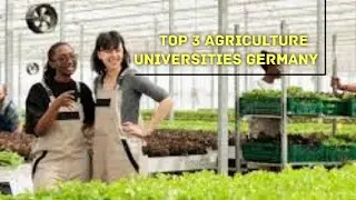 Best Agriculture Universities in Germany