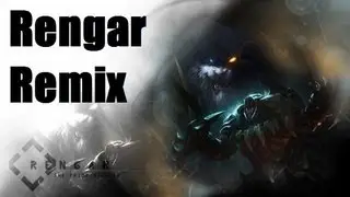 League Of Legends: Rengar Remix