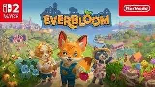 Everbloom – Announcement Trailer – Nintendo Switch 2