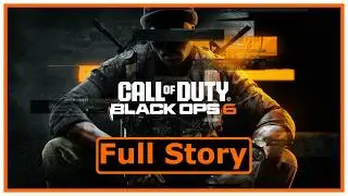 Call of Duty: Black Ops 6 &ndash; Complete Story Gamelplay