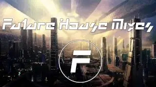 Future House Mix #1 | Mixed by DJ Kahuna