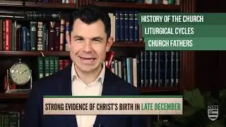 Was Christ Born on December 25? Yes! (Dr Marshall #195) from New Saint Thomas Institute