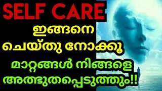 How to do self care properly Malayalam |Glam on life |Self love