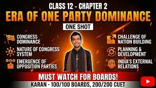 Era of One Party Dominance Class 12 | Full Chapter (NCERT Line by Line) | Political Science