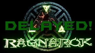 Ark: Survival Evolved- Ragnarok delayed for ps4 and xbox one!