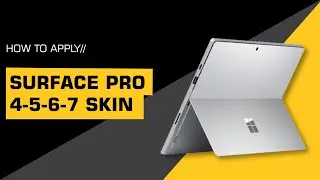 Microsoft Surface Pro 4/5/6/7 Skin Application Tutorial -SKINIT-