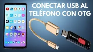 C&oacute;mo usar un cable USB OTG en Android