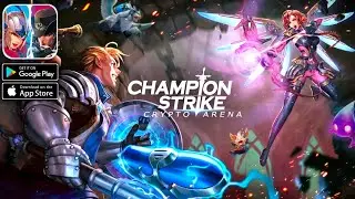 Champion Strike: Crypto Arena Gameplay (Android,IOS)