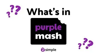 What's in Purple Mash? | 2Simple