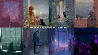 GREEN ASSASSIN DOLLAR Type Beat Mix 2 &ndash; [chill / lofi / hiphop / chillout / rainy night / 舐達麻]