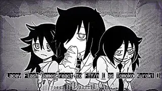 Lacey Flash Games react to F!Y/n [ as Tomoko Kuroki ] • Watamote • [1/1]