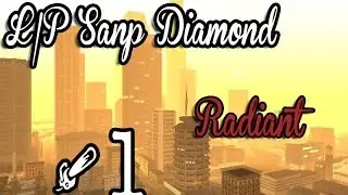 Samp || Diamond Radiant || Возвращение! || +1