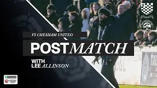POST MATCH REACTION | Lee Allinson | Chesham United 1 - 0 Hemel Hempstead | National League South
