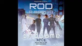 indGame - NPCs: Book Two in the indGame Series - Rod R Garcia