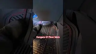 Floor Mats Can Be Dangerous
