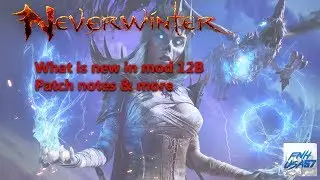 Neverwinter: What is new in mod 12B Patch notes & more