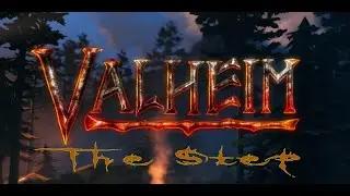 #1 THESTEP IN VALHEIM ➤ НА ПК Шаг#3 [1440P, ULTRA]