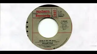 NATALIE COLE / LOVE IS ON THE WAY / 1985 / B-SIDE / 7'' VINYL / 80'S