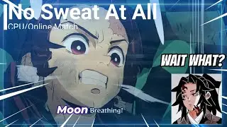 No Sweat At All! First Online Match. Demon Slayer The Hinokami Chronicles