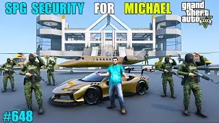 GTA 5 : MICHAEL BUYING RICHEST POWERFUL SECURITY | GTA 5 GAMEPLAY #648