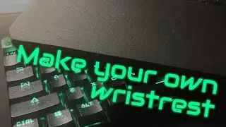 How To Make A Mechanical Keyboard Wrist Rest