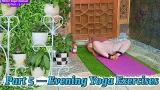 Relaxing Evening Yoga | Release Tension & Sleep Instantly Yoga | Part -5