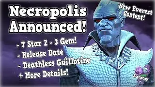 New Everest Content Announced! - NECROPOLIS! First Rank 3 7 Stars! 7 Star Maestro! +More!
