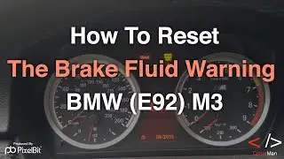 How To Reset The Brake Fluid Warning on the BMW (E92) M3