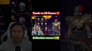 Tonde vs 2B Gamer Collection challenge 🥵 | #freefire #shorts #tondegamer #tondeislive