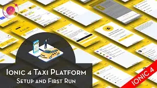 Ionic 4 Taxi Platform - Angular 8 Version - Setup and First run