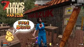 7 Days to Die | New War3zuk Community Server!