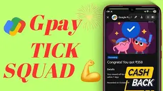 Google Pay Tick Squad Offer Full Tricks Unlocked|| Gpay Tick Squad Offer Malayalam