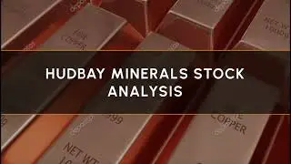 Hudbay Minerals stock analysis
