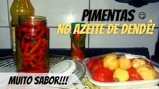 Pimenta malagueta no azeite de dendê! - Paulo, do seu jeito!