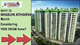 PropertyBrands Tours ~ MIGSUN ATHARVA Raj Nagar Extension #realestate #property #noida