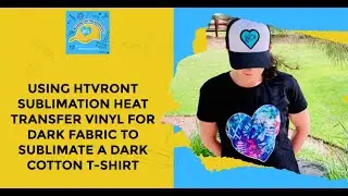 Using HTVRont Sublimation Heat Transfer Vinyl For Dark Fabric To Sublimate A Dark Cotton T-Shirt