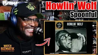 Food For Soul! | Howlin&rsquo; Wolf &ndash; Spoonful | REACTION/REVIEW