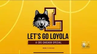 Let's Go Loyola - March 26, 2021 - CBS 2 Chicago - Porter Moser, Cam Krutwig, Keith Clemons, 'Blers